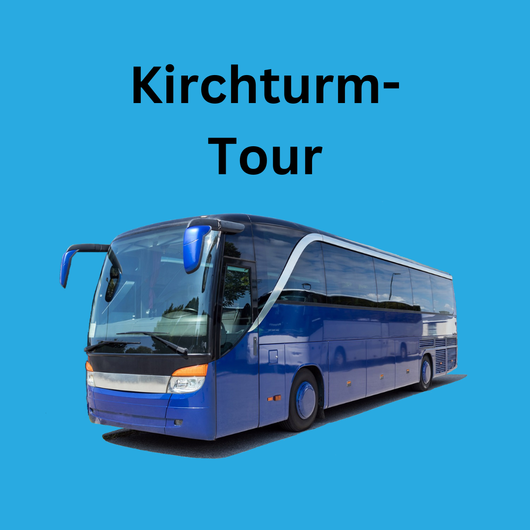 Kirchturm- Tour